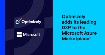 Text and logos with the message that Optimizely adds its Digital Experience Platform on the Microsoft Azure Marketplace